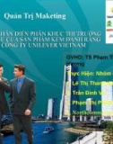 Quản Trị Maketing - Đề Tài: NHẬN DIỆN PHÂN KHÚC THỊ TRƯỜNG MỤC TIÊU CỦA SẢN PHẨM KEM ĐÁNH RĂNG P/S CÔNG TY UNILEVER VIETNAM