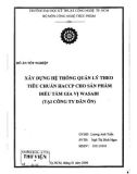 Đồ án tốt nghiệp: Xây dựng hệ thống quản lý theo tiêu chuẩn HACCP cho sản phẩm điều tẩm gia vị Wasabi