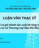 Luận văn Thạc sỹ: Kế toán chi phí và giá thành sản xuất bê tông tươi tại Công ty CP Đầu tư và Thương mại Dầu khí Sông Đà