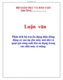 Luận văn: Phân tích hệ truyền động điện dùng động cơ cao áp cho máy nén khí và quạt gió công suất lớn sử dụng trong các nhà máy xi măng