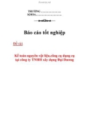 Báo cáo tốt nghiệp: Kế toán nguyên vật liệu,công cụ dụng cụ tại công ty TNHH xây dựng Đại Dương