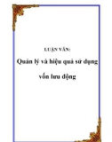 LUẬN VĂN: Quản lý và hiệu quả sử dụng vốn lưu động