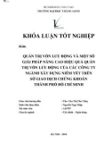 Khóa luận tốt nghiệp: Quản trị vốn lưu động và một số giải pháp nâng cao hiệu quả quản trị vốn lưu động của các công ty cổ phần ngành Xây dựng niêm yết trên Sở Giao dịch Chứng khoán thành phố Hồ Chí Minh