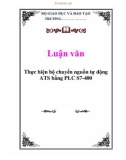 Luận văn: Thực hiện bộ chuyển nguồn tự động ATS bằng PLC S7-400