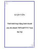 LUẬN VĂN: Tình hình hoạt động kinh doanh của chi nhánh NHNo&PTNT Nam Hà Nội