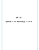 Đồ án: Phân tích thiết kế hệ thống - Quản lý vé cho một công ty xe khách