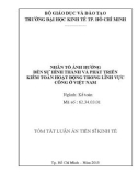 Tóm tắt Luận án Tiến sĩ Kinh tế: Nhân tố ảnh hưởng đến sự hình thành và phát triển kiểm toán hoạt động trong lĩnh vực công ở Việt Nam