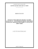 Luận văn Thạc sĩ Khoa học: Đánh giá tổng hợp tổn thương ven biển quận Hải An - thành phố Hải Phòng nhằm định hướng quy hoạch sử dụng hợp lý tài nguyên thiên nhiên