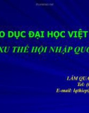 Báo cáo: Giáo dục đại học tại Việt Nam và xu thế hội nhập quốc tế