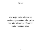 Đề tài: Các biện pháp nâng cao chất lượng công tác quản trị bán hàng tại công ty Giầy Thượng Đình