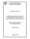 Tóm tắt Luận văn Thạc sĩ Quản trị kinh doanh: Giải pháp Marketing đối với dịch vụ viễn thông của Công ty Unitel Nước Cộng hòa Dân chủ Nhân dân Lào