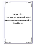 LUẬN VĂN: Thực trạng đội ngũ chức sắc một số tôn giáo lớn ở nước ta và những vấn đề đặt ra hiện nay