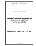 Luận án Tiến sĩ Khoa học giáo dục: Đánh giá kết quả học tập môn Giáo dục học của sinh viên Đại học Sư phạm theo tiếp cận quá trình