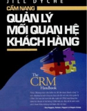 Phương pháp quản lý các mối quan hệ với khách hàng: Phần 1