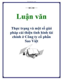 Luận văn: Thực trạng và một số giải pháp cải thiện tình hình tài chính ở Công ty cổ phần Sao Việt