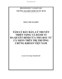 Luận văn Thạc sĩ Kinh tế: Tâm lý bầy đàn, lý thuyết triển vọng và hành vi ra quyết định của nhà đầu tư cá nhân trên thị trường chứng khoán Việt Nam