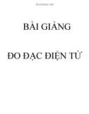 Bài giảng Đo đạc điện tử - Bài 4: Khảo sát khả năng ứng dụng máy toàn đạc điện tử TCR-705 trong công tác trắc địa