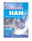 Giáo trình Hàn (dùng cho trình độ trung cấp nghề và cao đẳng nghề)(Tập 2): Phần 1 - NXB Lao động