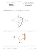 Đề thi kết thúc học phần học kì 2 môn Cơ học cơ sở 1 năm 2020-2021 - Trường ĐH Thuỷ Lợi (Đề 587)