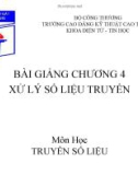 Bài giảng môn học Truyền số liệu: Chương 4 - CĐ Kỹ thuật Cao Thắng