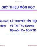 Bài giảng Lý thuyết tín hiệu: Chương giới thiệu - Võ Thị Thu Sương