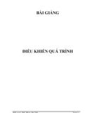 Bài giảng Điều khiển quá trình - ThS. Phạm Văn Tâm