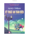 Giáo trình Kỹ thuật an toàn điện (dùng cho các trường đào tạo hệ cử nhân cao đẳng kỹ thuật): Phần 1