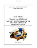 Giáo trình Vẽ kỹ thuật - Nghề: Kỹ thuật máy lạnh và điều hòa không khí - Trình độ: Trung cấp nghề (Tổng cục Dạy nghề)