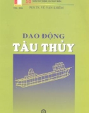 Giáo trình Dao động tàu thủy - PGS. TS, Vũ Văn Khiêm