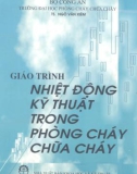 Giáo trình Nhiệt động kỹ thuật trong phòng cháy chữa cháy: Phần 1 - TS. Ngô Văn Xiêm