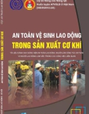 An toàn lao động trong sản xuất cơ khí: Phần 1