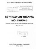 Giáo trình Kỹ thuật an toàn và môi trường (In lần thứ nhất): Phần 1