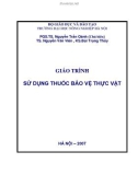 GIÁO TRÌNH SỬ DỤNG THUỐC BẢO VỆ THỰC VẬT PHẦN 1