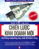 Những chiến lược kinh doanh mới để làm giàu: Phần 1