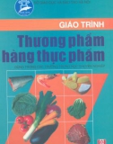 Giáo trình Thương phẩm hàng thực phẩm - Nguyễn Thị Tuyết