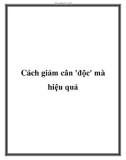 Cách giảm cân 'độc' mà hiệu quả