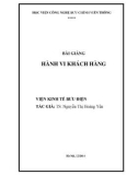 Bài giảng Hành vi khách hàng - TS. Nguyễn Thị Hoàng Yến