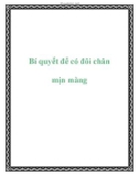 Bí quyết để có đôi chân mịn màng