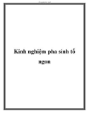 Kinh nghiệm pha sinh tố ngon