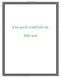 6 bí quyết tránh khô da hiệu quả