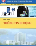 Giáo trình Thông tin di động: Phần 1 - PGS.TS. Phạm Hồng Hiên