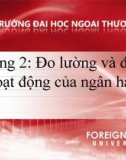 Bài giảng Ngân hàng thương mại - Chương 2: Nghiệp vụ huy động vốn của ngân hàng thương mại