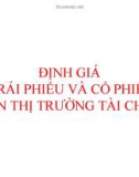 Bài giảng Quản trị tài chính - Chương 8: Định giá trái phiếu và cổ phiếu trên thị trường tài chính