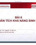 Bài giảng Phân tích báo cáo tài chính: Bài 6 - ThS. Nguyễn Thị Mai Chi