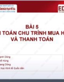 Bài giảng Kiểm toán tài chính: Bài 5 - TS. Trần Mạnh Dũng