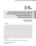 Vai trò kiểm toán nhà nước Việt Nam đối với ASOSAI và kinh nghiệm quốc tế trong kiểm soát quản lý ngân sách nhà nước