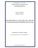 Luận văn Thạc sĩ Quản lý kinh tế: Phát triển đội ngũ cán bộ, công chức, viên chức UBND huyện Tịnh Biên, tỉnh An Giang