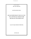 Luận văn Thạc sĩ Kinh tế chính trị: Đào tạo nghề cho Quân nhân xuất ngũ ở các Trường dạy nghề Quân đội trên địa bàn thành phố Hà Nội