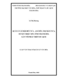 Luận văn Thạc sĩ Quản lý văn hóa: Quản lý lễ hội Đền Nưa - Am Tiên, thị trấn Nưa, huyện Triệu Sơn, tỉnh Thanh Hóa gắn với phát triển du lịch