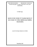 Luận văn Thạc sĩ Quản lý công: Quản lý dự án đầu tư tại Ban quản lý dự án đầu tư công trình giao thông Thanh Hóa